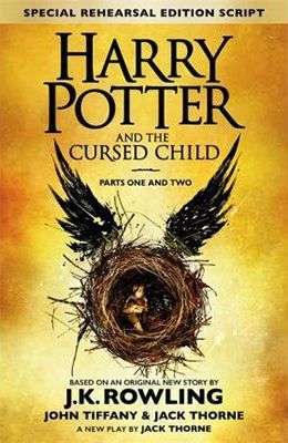 Harry Potter and the Cursed Child - Parts I & II (Play Script)