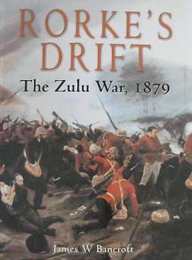 Rorke's Drift: The Zulu War, 1879