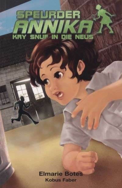 Speurder Annika Kry Snuf in die Neus