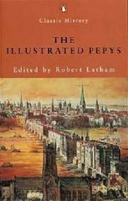 The Illustrated Pepys: Extracts from the Diary