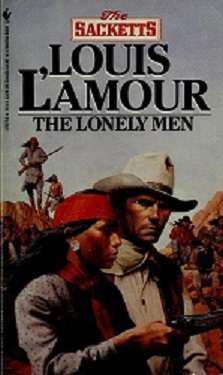 The Lonely Men (The Sacketts #14)