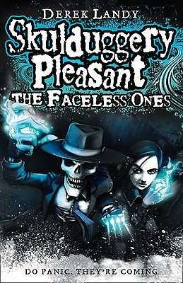 Skulduggery Pleasant: The Faceless Ones (Skulduggery Pleasant #3)