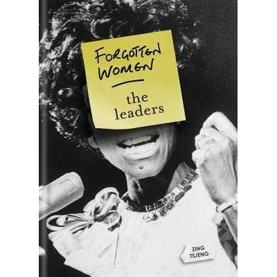 Forgotten Women: The Leaders