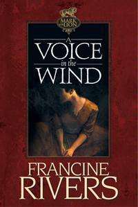 A Voice in the Wind (Mark of the Lion #1)