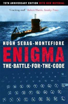Enigma: The Battle For The Code (75th Anniversary Edition with New Material)