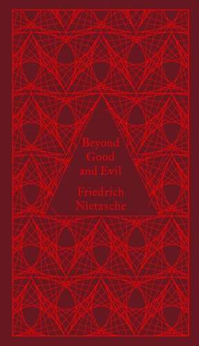 Beyond Good and Evil - Friedrich Wilhelm Nietzsche - 9780141395838