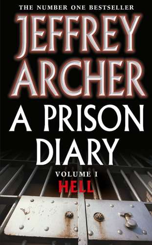 A Prison Diary - Jeffrey Archer - 9780330418591