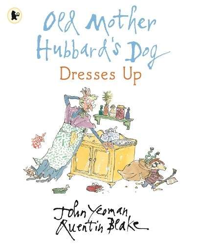 OLD MOTHER HUBBARD'S DOG DRESSES UP PB - 9781406395891