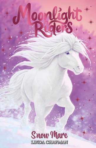 MOONLIGHT RIDERS 5 SNOW MARE PB - 9781408371503