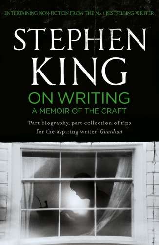 On Writing A Memoir of the Craft - Stephen King - 9781444723250