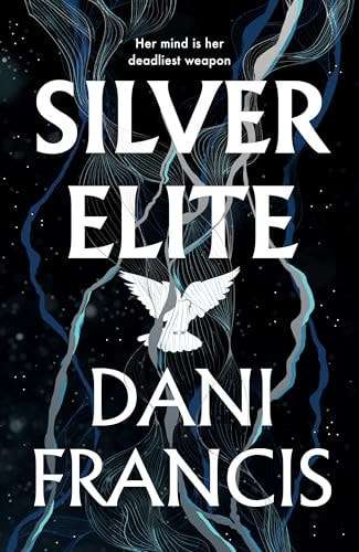 Silver Elite - Dani Francis - 9781529935363