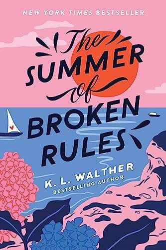 The Summer of Broken Rules - K. L. Walther - 9781728210292