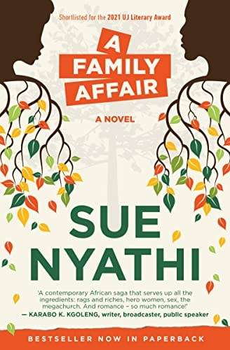 A Family Affair A Novel - Sue Nyathi - 9781770107519