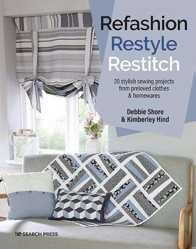 REFASHION, RESTYLE, RESTITCH - 9781782219934