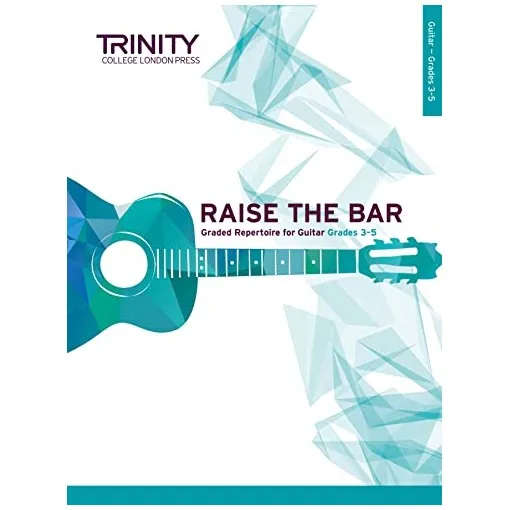 Trinity Raise The Bar Guitar Book 2 Grades 3-5
