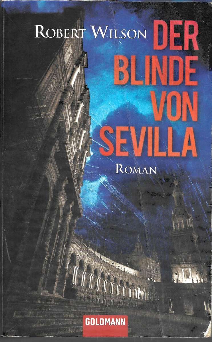 Der Blinde von Sevilla - Wilson,Robert 0.40kg