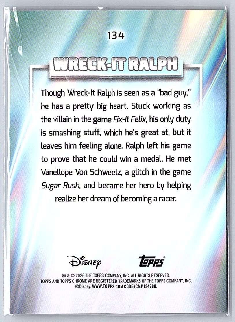 Wreck-It Ralph Topps Disney Chrome 2026 #134 - NM
