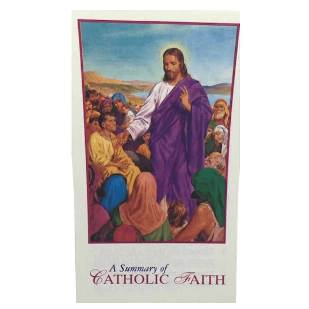 A Summary of the Catholic Faith