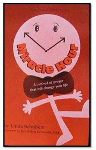 Miracle Hour - Method of Prayer -  Linda Schubert