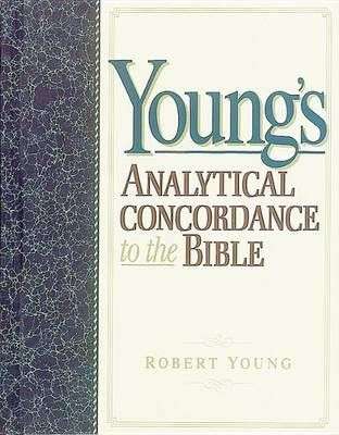 Young's Analytical Concordance to the Bible - Robert Young