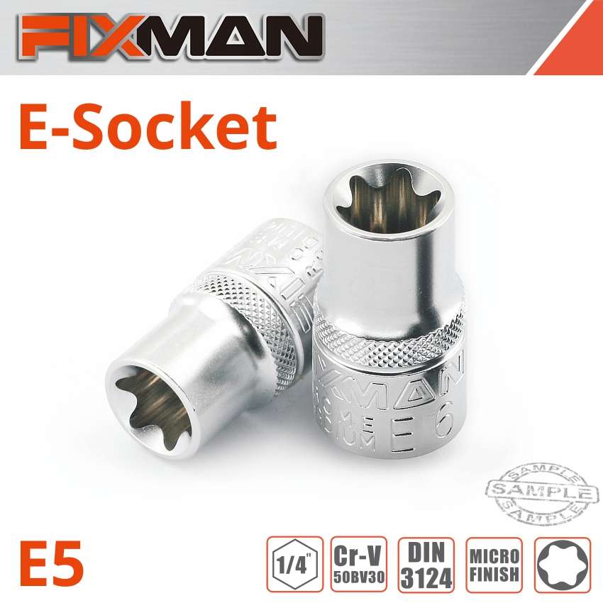 FIXMAN - 1/4' Drive E-Socket 6 Point E5 - FIXMAN - 1/4' Drive E-Socket 6 Point E5