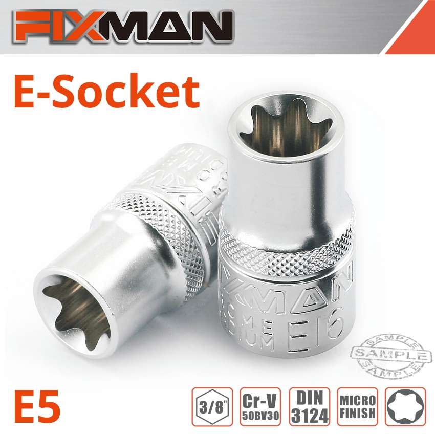FIXMAN - 3/8' Drive E-Socket 6 Point E5 - FIXMAN - 3/8' Drive E-Socket 6 Point E5