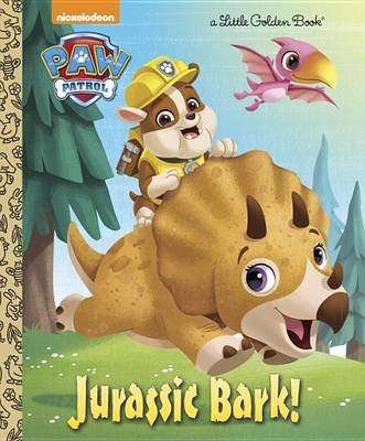 Jurassic Bark! (Paw Patrol) (Hardcover)