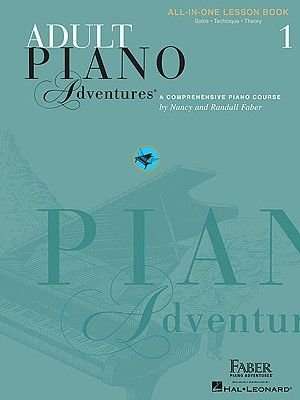 Faber Piano Adventures - Adult Piano Adventures All-in-One - Lesson Book 1 (Spiral bound, Revised ed