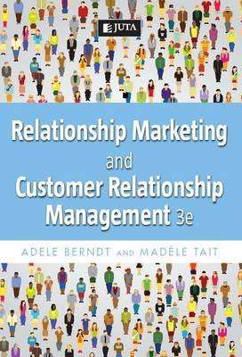 Relationship marketing and customer relationship management (Paperback, 3rd ed)