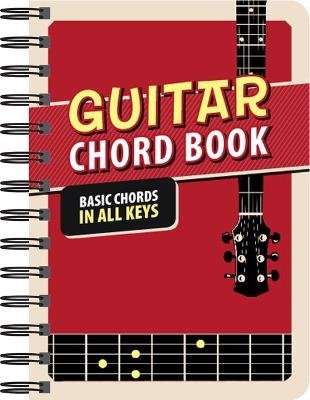 Guitar Chord Book - Basic Chords in All Keys (Spiral bound)
