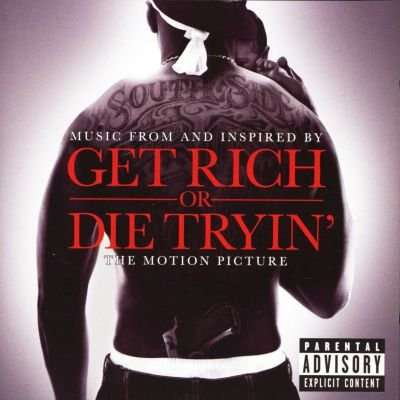 Get Rich Or Die Tryin' - Original Motion Picture Soundtrack (CD)