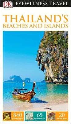 DK Eyewitness Travel Guide Thailand's Beaches & Islands (Paperback, 4 Ed)