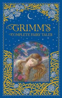 Grimm's Complete Fairy Tales (Barnes & Noble Omnibus Leatherbound Classics) (Hardcover, New edition)
