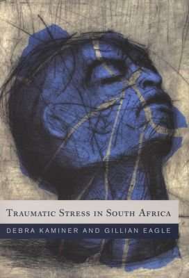 Traumatic stress in South Africa (Paperback)