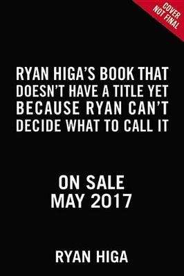 Ryan Higa's How to Write Good (Hardcover)