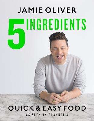 5 Ingredients - Quick & Easy Food (Hardcover)