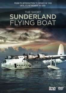 The Short Sunderland Flying Boat (DVD)