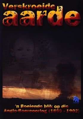 Verskroeide Aarde AKA Scorched Earth  (Afrikaans, English, DVD)