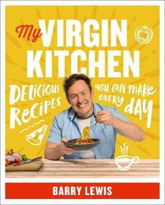 My Virgin Kitchen - Delicious Recipes You Can Make Every Day (Paperback)