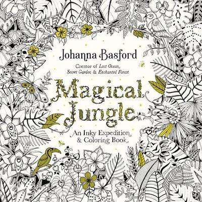 Magical Jungle - An Inky Expedition and Coloring Book for Adults (Paperback)