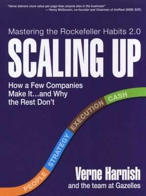 Scaling Up - How to Build a Meaningful Business... & Enjoy the Ride (Hardcover)