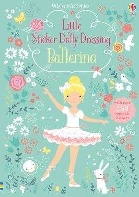 Little Sticker Dolly Dressing Ballerina (Paperback)