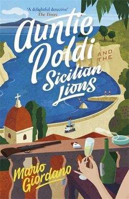 Auntie Poldi and the Sicilian Lions - Auntie Poldi 1 (Paperback)