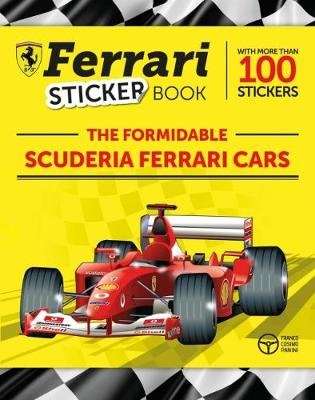 The The Formidable Scuderia Ferrari Cars - Ferrari Sticker Book (Paperback)