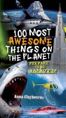 100 Most Awesome Things on the Planet (Paperback)