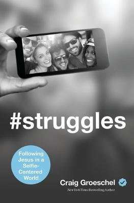 #Struggles - Following Jesus in a Selfie-Centered World (Paperback, Special edition)