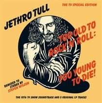 Too Old to Rock & Roll (Too Young to Die) (CD)