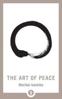 The Art Of Peace (Paperback)