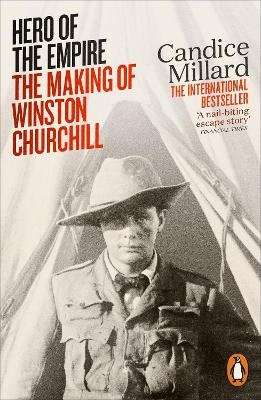Hero of the Empire - The Making of Winston Churchill (Paperback)