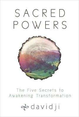 Sacred Powers - The Five Secrets to Awakening Transformation (Paperback)